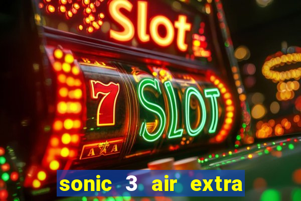 sonic 3 air extra slot origins amy